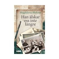 Magdalena Bluhme Han älskar oss inte längre (bok, danskt band)