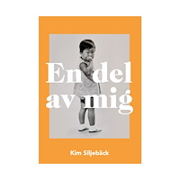 Kim Siljebäck En del av mig (bok, danskt band)