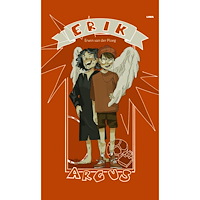 Erwin van der Ploeg Erik och Argus (inbunden)