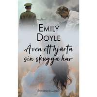 Emily Doyle Även ett hjärta sin skugga har (bok, danskt band)