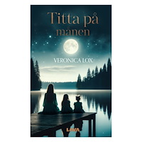 Veronica Lox Titta på månen (bok, danskt band)