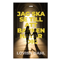 Lovisa Dahl Jag ska se till att barnen hatar dig (bok, danskt band)