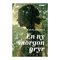 Ragna Broman En ny morgon gryr (bok, danskt band)