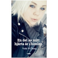 Vicki W. Öberg En del av mitt hjärta är i himlen (bok, danskt band)