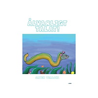 Sayeh Tealohi Ålvarligt talat! (inbunden)