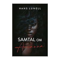 Hans Lunell Samtal om Arianna (bok, danskt band)
