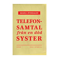 Maria Rydhagen Telefonsamtal från en död syster (bok, danskt band)