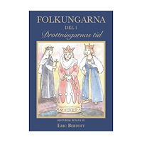 Eric Bertoft Folkungarna. Del 1, Drottningarnas tid (bok, danskt band)