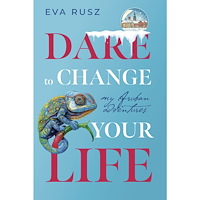 Eva Rusz Dare to change your life - my Aruban adventures (bok, danskt band, eng)