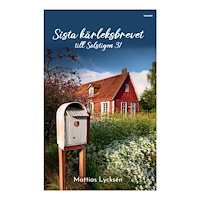 Mattias Lycksén Sista kärleksbrevet till Solstigen 31 (bok, storpocket)