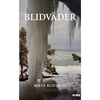 Bertil Klintbom Blidväder (häftad)
