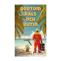 Robban Knast Bortom räls och rutin : en enkelbiljett till Asien (häftad)