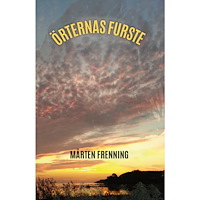 Mårten Frenning Örternas furste (bok, storpocket)