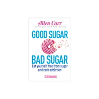 Arcturus publishing ltd Good Sugar Bad Sugar (häftad, eng)