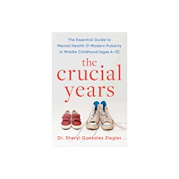 Headline Publishing Group The Crucial Years (häftad, eng)