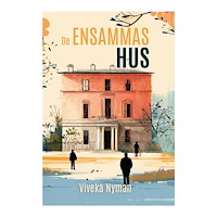 Viveka Nyman De ensammas hus (bok, danskt band)