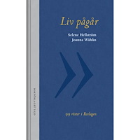 Selene Hellström Liv pågår : 99 röster i Roslagen (bok, halvklotband)