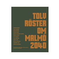 Micke Sjöblom Tolv röster om Malmö 2040 (bok, storpocket)
