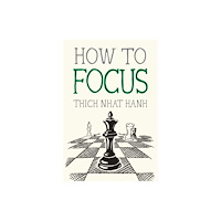 Not Stated How to Focus (häftad, eng)