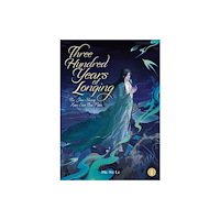 Seven Seas Entertainment, LLC Three Hundred Years of Longing: Bu Jian Shang Xian San Bai Nian (Novel) Vol. 1 (häftad, eng)