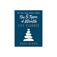 Not Stated The 5 Types of Wealth Life Planner (häftad, eng)