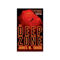 James M. Tabor The Deep Zone: A Novel (häftad, eng)