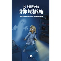 Anna-Karin Norberg De försvunna spöktussarna (bok, kartonnage)