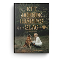 Annika Johnsson Ett döende hjärtas slag (bok, kartonnage)