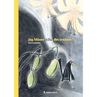 Tanja Aumanen Jag blåser tills det svalnar (inbunden)