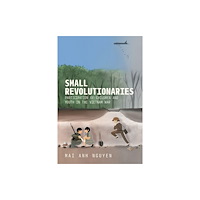Cornell University Press Small Revolutionaries (häftad, eng)