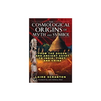 Inner Traditions Bear and Company The Cosmological Origins of Myth and Symbol (häftad, eng)