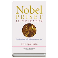 NORSTEDTS Nobelpriset i litteratur. Del I och II : Nomineringar och utlåtanden 1901-1950 (inbunden)