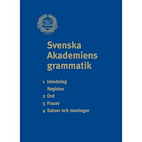 Svenska Akademien Svenska Akademiens grammatik (inbunden)