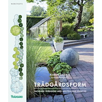 Karin Janrik Trädgårdsform : vackrare trädgård med arkitektens verktyg (inbunden)