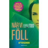 Anna Todd After. När vi föll (pocket)