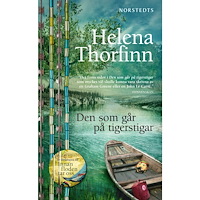 Helena Thorfinn Den som går på tigerstigar (pocket)