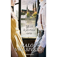 Malou von Sivers Mitt hjärtas oro (pocket)