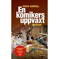Jonas Gardell En komikers uppväxt ; Ett ufo gör entré ; Jenny (pocket)