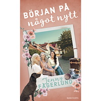 Jenny Fagerlund Början på något nytt (pocket)