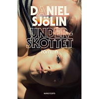 Daniel Sjölin Underskottet (inbunden)