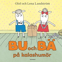 Olof Landström Bu och Bä på kalashumör (bok, kartonnage)