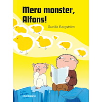 Gunilla Bergström Mera monster, Alfons! (inbunden)