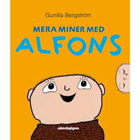 Gunilla Bergström Mera miner med Alfons (bok, kartonnage)