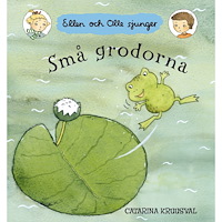Catarina Kruusval Små grodorna (bok, board book)