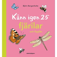 Björn Bergenholtz Känn igen 25 fjärilar och flygfän (inbunden)