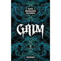 Sara Bergmark Elfgren Grim (inbunden)
