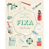 Annakarin Nyberg Fixa : steg för steg (bok, kartonnage)