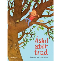 Åsa Lind Äskil äter träd (inbunden)