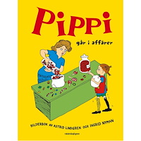Astrid Lindgren Pippi går i affärer (inbunden)