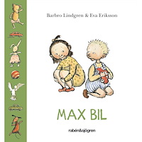 Barbro Lindgren Max bil (bok, board book)